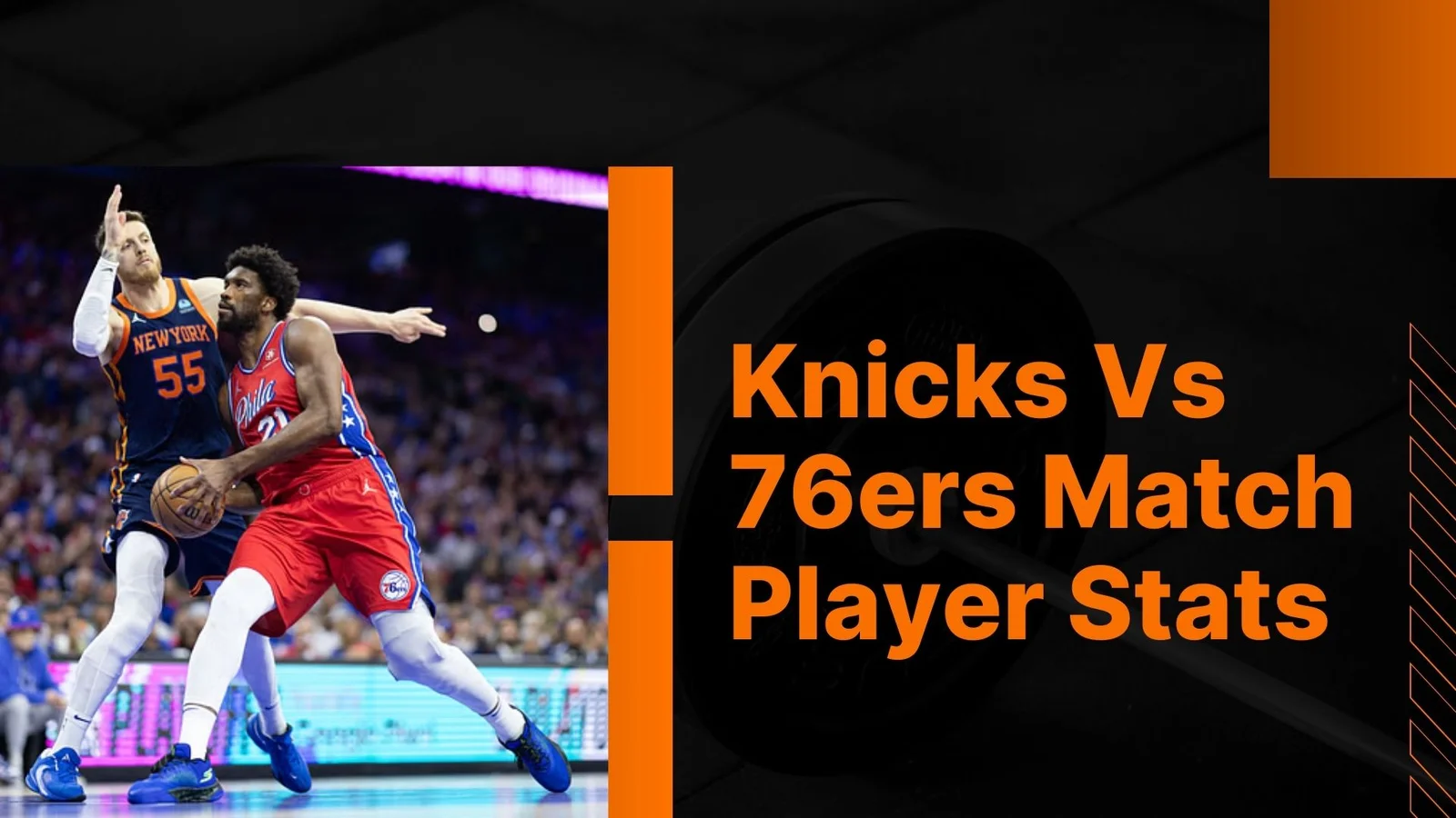 knicks vs 76ers match player stats